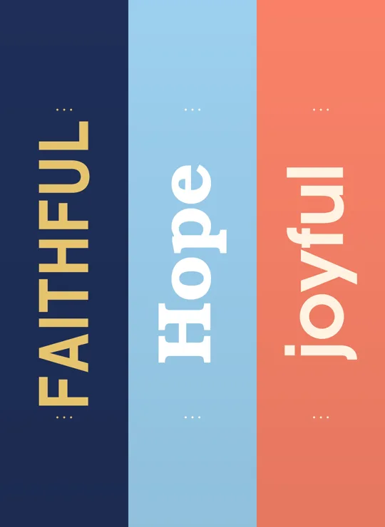 Faithful, Hope, Joyful bookmark design